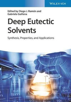 portada Deep Eutectic Solvents: Synthesis, Properties, and Applications (en Inglés)