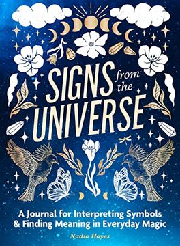 portada Signs From the Universe: A Journal for Interpreting Symbols and Finding Meaning in Everyday Magic (en Inglés)