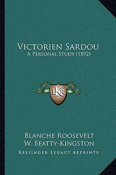 portada victorien sardou: a personal study (1892) (en Inglés)