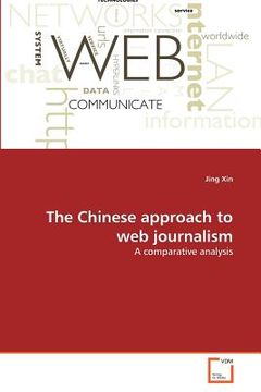portada the chinese approach to web journalism (en Inglés)