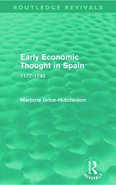 portada Early Economic Thought in Spain, 1177-1740 (Routledge Revivals) (in English)
