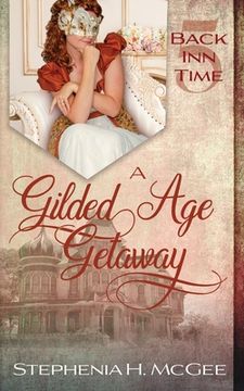 portada A Gilded Age Getaway (en Inglés)