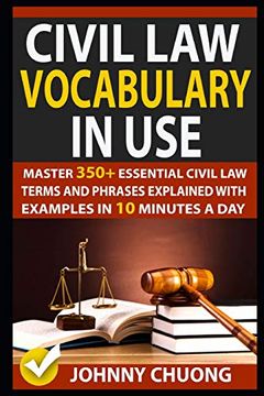 portada Civil law Vocabulary in Use: Master 350+ Essential Civil law Terms and Phrases Explained With Examples in 10 Minutes a day 