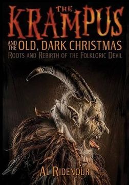 portada The Krampus and the Old, Dark Christmas: Roots and Rebirth of the Folkloric Devil