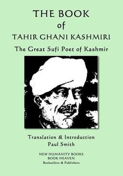 portada The Book of Tahir Ghani Kashmiri: The Great Sufi Poet of Kashmir (en Inglés)