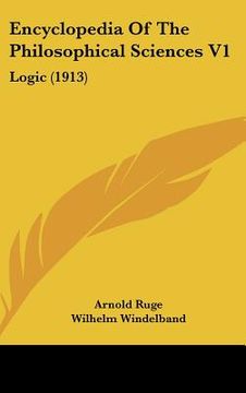 portada encyclopedia of the philosophical sciences v1: logic (1913)