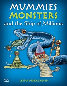 portada Mummies, Monsters, and the Ship of Millions (en Inglés)