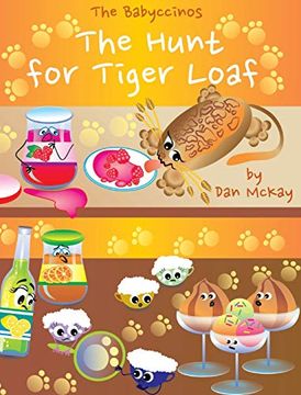 portada The Babyccinos the Hunt for Tiger Loaf (en Inglés)