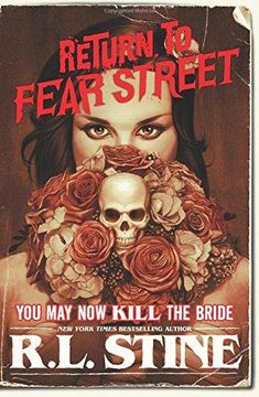portada You may now Kill the Bride (Return to Fear Street) (en Inglés)