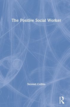 portada The Positive Social Worker (en Inglés)