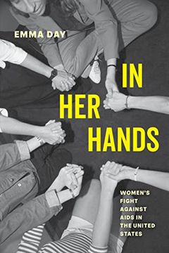 portada In her Hands: Women's Fight Against Aids in the United States (en Inglés)