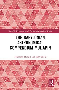 portada The Babylonian Astronomical Compendium Mul. Apin (en Inglés)