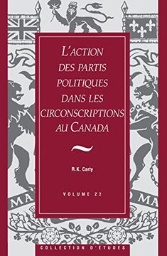 portada L'Action des Partis Politiques Dans les Circonscriptions au Canada