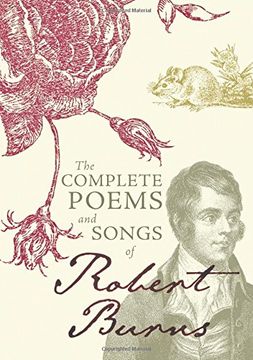 the complete poems and songs of robert burns (en Inglés)