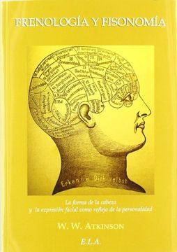 portada Frenologia y Fisonomia: La Forma de la Cabeza y la Expresion Faci al Como Reflejo de la Personalidad