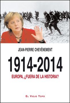 portada 1914-2014: Europa,¿ Fuera de la Historia?
