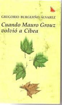 portada Cuando Mauro Grouz Volvio a Cibea