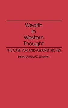 portada Wealth in Western Thought: The Case for and Against Riches 
