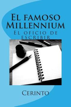 portada El famoso Millennium: El oficio de escribir