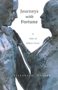 portada Journeys with Fortune: A Tale of Other Lives (en Inglés)