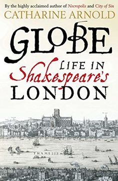 portada Globe: Life in Shakespeare's London