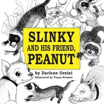 portada Slinky and His Friend, Peanut (en Inglés)