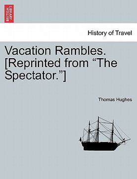 portada vacation rambles. [reprinted from "the spectator."] (en Inglés)