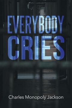 portada Everybody Cries (en Inglés)