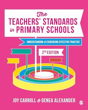 portada The Teachersâ Standards in Primary Schools: Understanding and Evidencing Effective Practice (en Inglés)