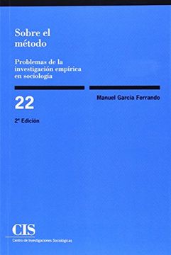 portada Sobre el Método: Problemas de la Investigación Empírica en Sociología (Monografías)