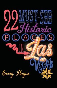 portada 22 Must-See Historic Places in Las Vegas (en Inglés)