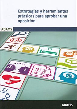 portada Estrategias y Herramientas Prácticas Para Aprobar una Oposición (in Spanish)