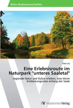 portada Eine Erlebnisroute im Naturpark "unteres Saaletal"