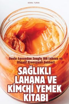 portada SaĞlikli Lahana Ve Kİmchİ Yemek Kİtabi (en Turco)