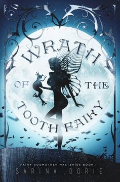 portada Wrath of the Tooth Fairy (en Inglés)