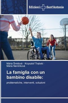 portada La famiglia con un bambino disabile (en Italiano)