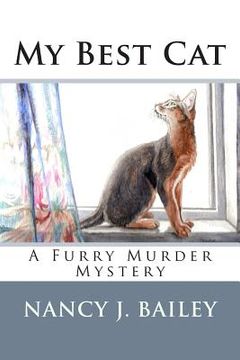 portada My Best Cat: A Furry Murder Mystery (en Inglés)