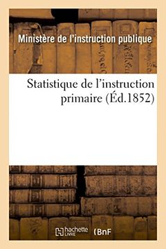 portada Statistique de L'Instruction Primaire (Sciences Sociales) (French Edition)