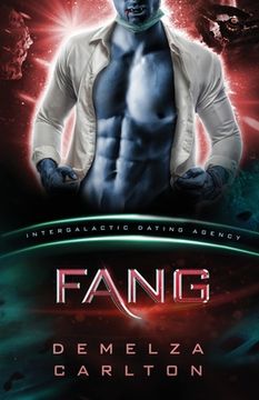 portada Fang: Colony: Nyx #1 (Intergalactic Dating Agency): An Alien Scifi Romance (en Inglés)