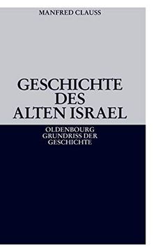 portada Geschichte des Alten Israel (Oldenbourg Grundriss der Geschichte) (en Alemán)