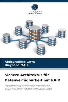 portada Sichere Architektur für Datenverfügbarkeit mit RAID (en Alemán)