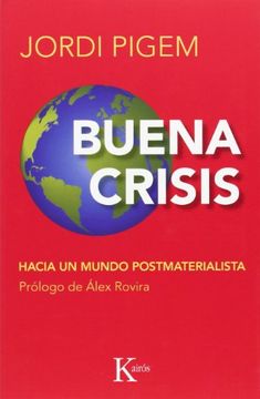 portada Buena Crisis: Hacia un Mundo Postmaterialista