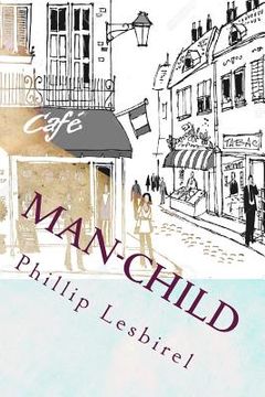 portada Man-Child: Caught in a world not of his doing (in English)