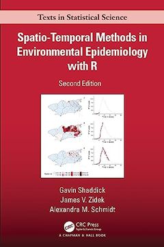 portada Spatio–Temporal Methods in Environmental Epidemiology With r (Chapman & Hall (en Inglés)