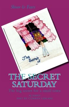 portada The Secret Saturday: The big secret for a small town (Volume 7)