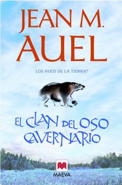 portada El Clan del oso Cavernario (Los Hijos de la Tierra 1) (in Spanish)