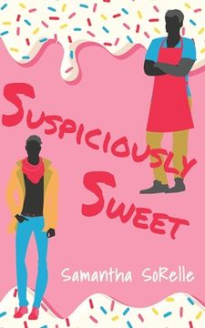 portada Suspiciously Sweet (en Inglés)