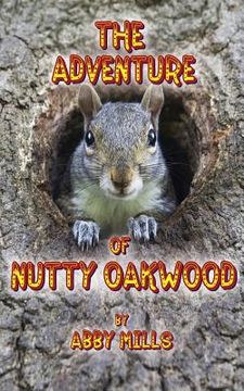 portada The Adventure of Nutty Oakwood (en Inglés)