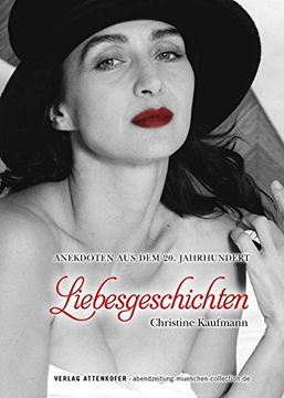 portada Liebesgeschichten: Anekdoten aus dem 20. Jahrhundert (en Alemán)