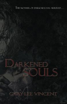 portada Darkened Souls (Darkened - The West Virginia Vampire Series) (Volume 4)
